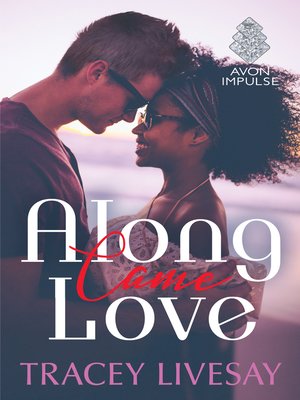 cover image of Along Came Love